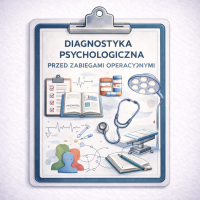 Diagnostyka psychologiczna przed zabiegami operacyjnymi